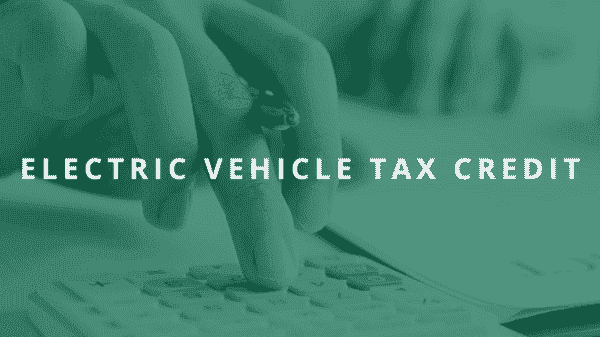 EV Tax Credit 2023 [Photo: Green Energy Consumers Alliance]