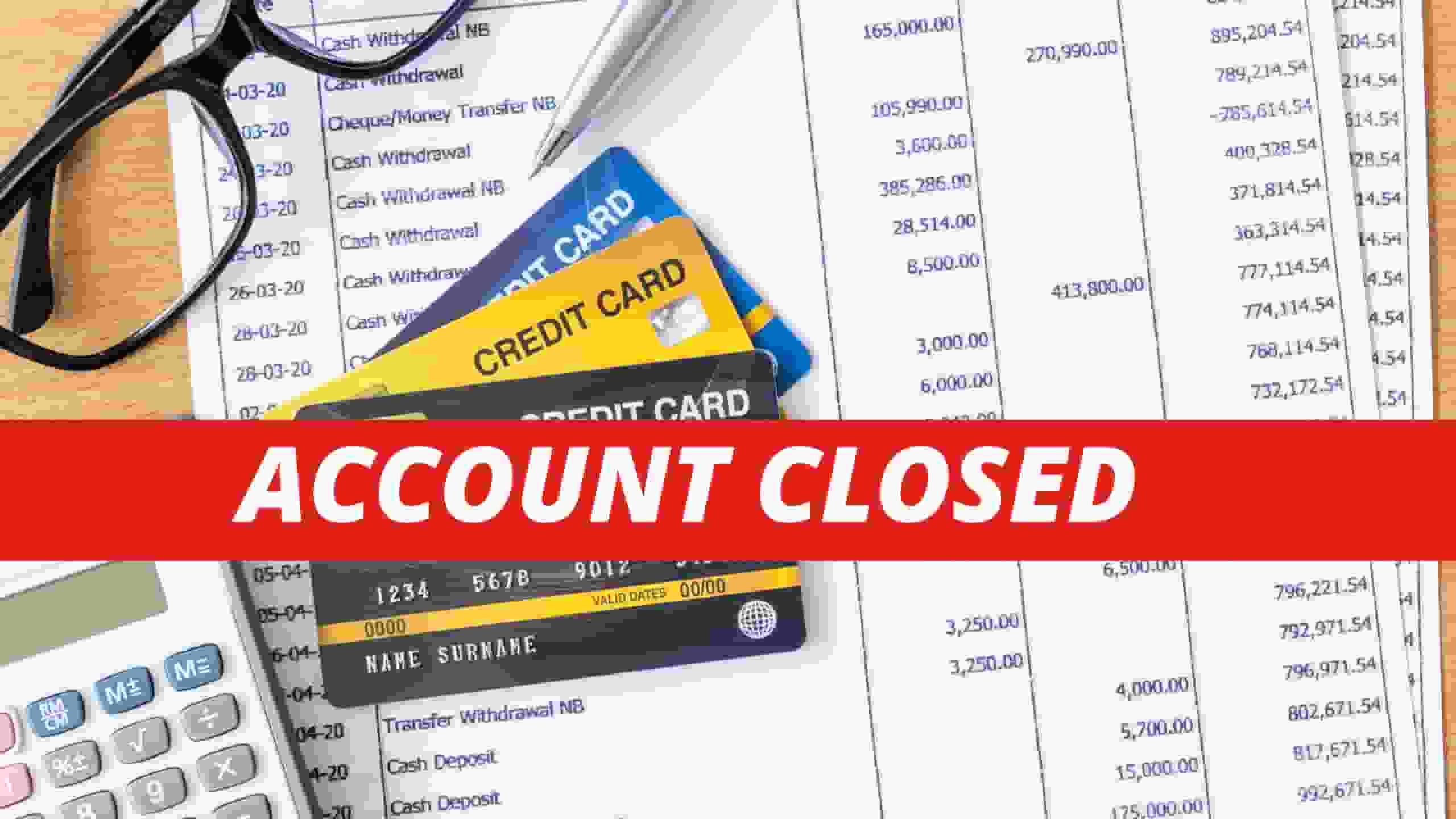 Bank Account closures