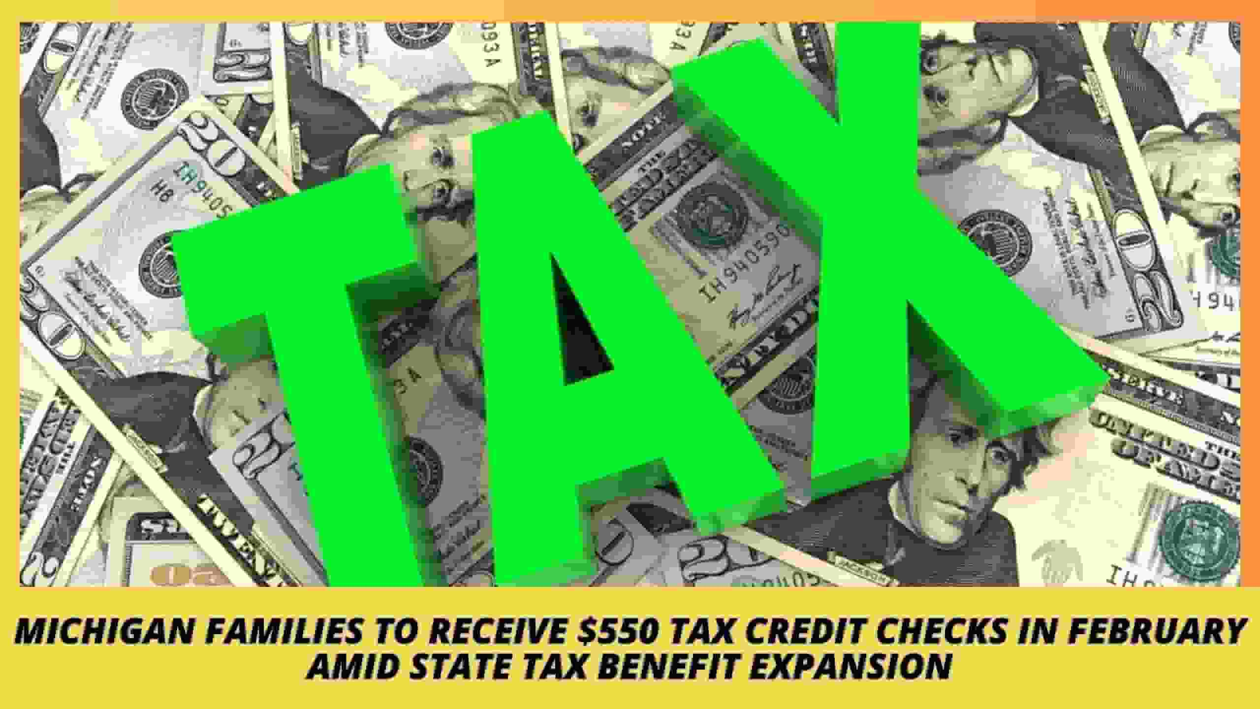 Michigan Families to Receive $550 Tax Credit Checks in February Amid State Tax Benefit Expansion (Photo: Bing)