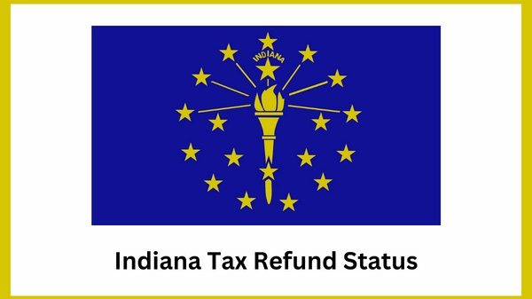 Indiana tax refund