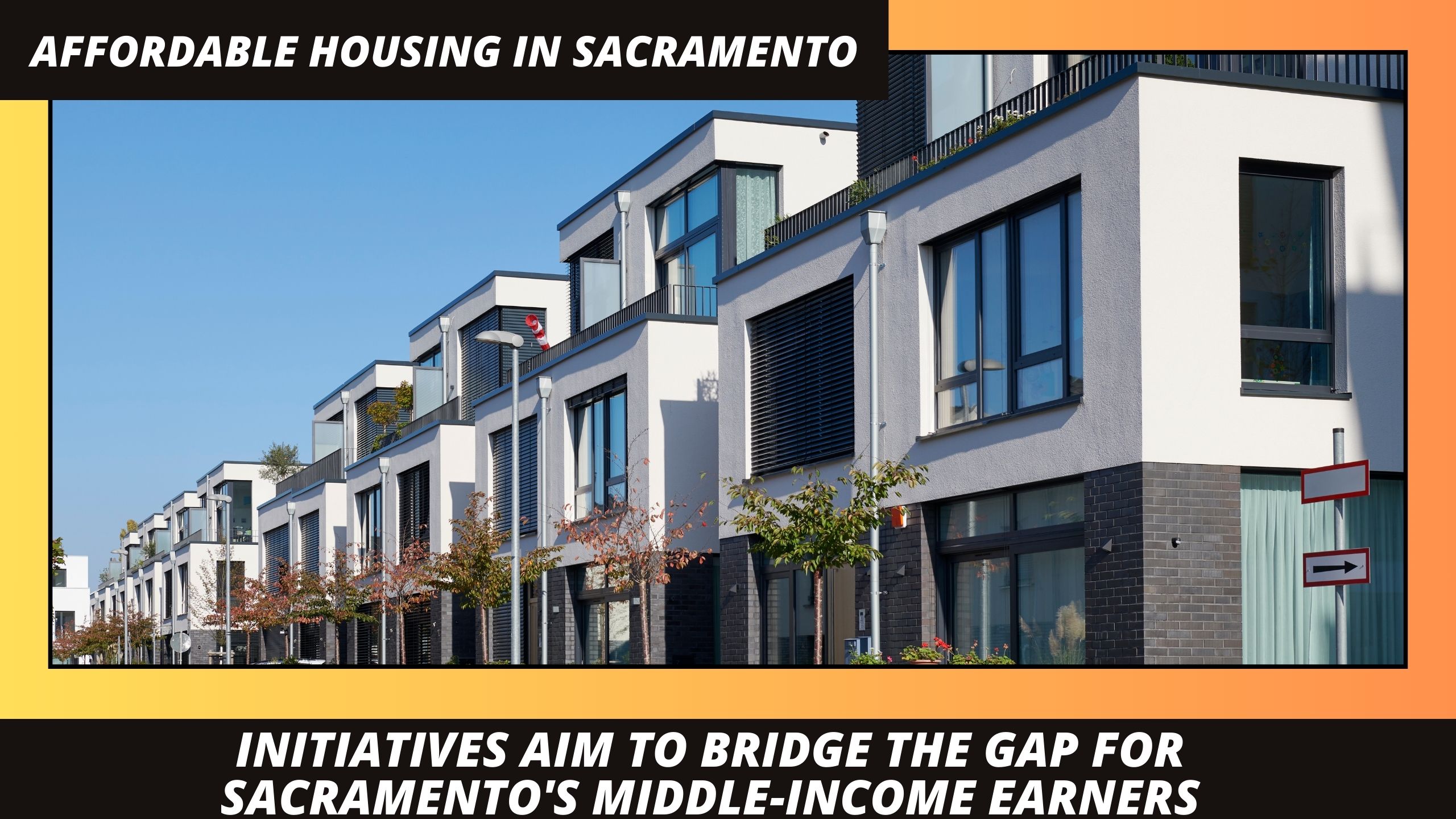 Affordable Housing in Sacramento (Photo: Canva)