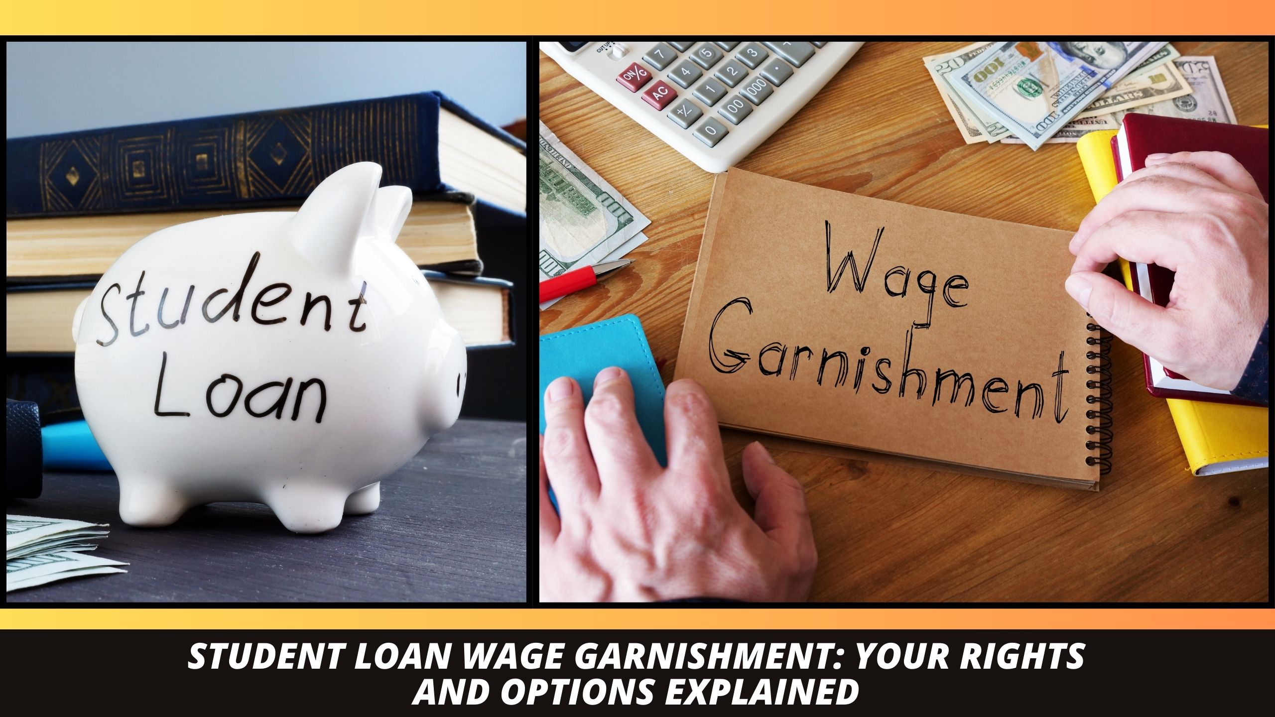 Student Loan Wage Garnishment (Photo: Canva)