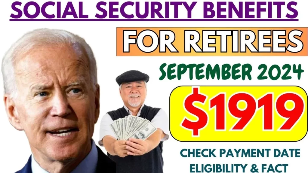 1919 Social Security Benefits for Retirees in September 2024 Check